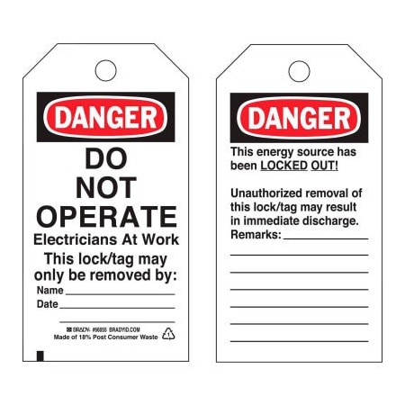 BradyÂ Lockout Tag- Danger Do Not Operate Electricians At Work, Vinyl, 25/Pack